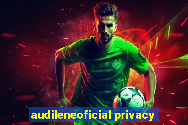 audileneoficial privacy